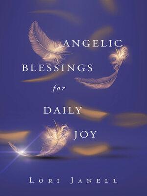 cover image of Angelic Blessings for Daily Joy